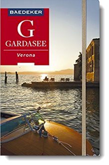 Baedeker Reiseführer Gardasee, Verona; Jochen Müssig; Baedeker Verlag