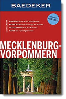 Baedeker Reiseführer Mecklenburg-Vorpommern: mit GROSSER REISEKARTE; Christine Berger, Jürgen Sorges; Baedeker Verlag