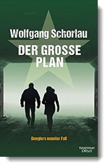Der große Plan: Denglers neunter Fall; Wolfgang Schorlau; KiWi Verlag