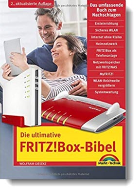 Die  FRITZ!Box Bibel – ; Wolfram Gieseke; Markt & Technik | Die FRITZ!Box Bibel – ; Wolfram Gieseke; Markt & Technik