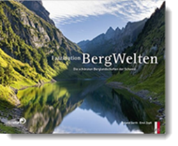 Faszination Bergwelten –  Die schönsten Berglandschaften der Schweiz ;von Roland Gerth, Emil Zopfi; AS Verlag