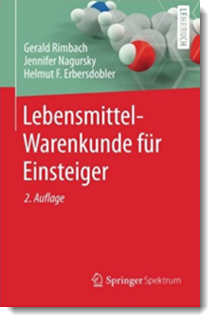 Lebensmittel-Warenkunde für Einsteiger; Gerald Rimbach; Springer Verlag