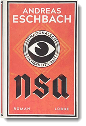 NSA – Nationales Sicherheits-Amt; Andreas Eschbach; Lübbe Verlag