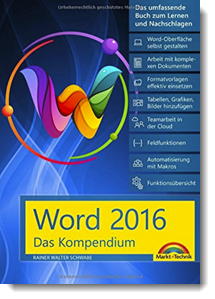 Word 2016 – Das Kompendium; Rainer Walter Schwabe; Markt & Technik