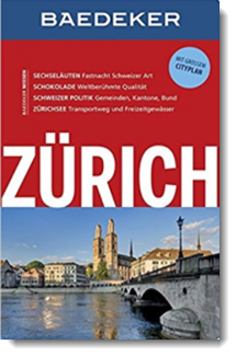 Baedeker Reiseführer Zürich: mit GROSSEM CITYPLAN; Dina Stahn; Baedeker Verlag