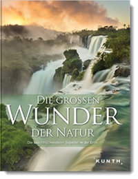 Die grossen Wunder der Natur, Kunth Verlag