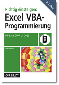 Richtig einsteigen: Excel VBA-Programmierung, Bernd Held, O’Reilly Verlag