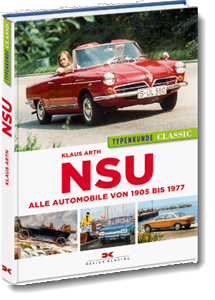 NSU Typenkunde Classic ; Alle Automobile von 1905 bis 1977; Klaus Arth; Delius-Klasing Verlag