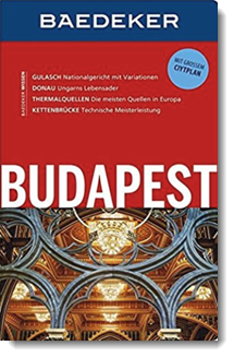 Baedeker Reiseführer Budapest: MIT GROSSEM CITYPLAN; Carmen Galenschovski; Baedeker Verlag