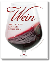 Wein: Mit allen Sinnen genießen; Jacopo Cossater, Fabio Petroni; Delius Klasing Verlag