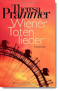 Wiener Totenlieder, Theresa Prammer | krimi, wien, wiener oper, oper, mord, theresa prammer, prammer, spannung