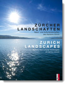 Zürcher Landschaften – Natur- und Kulturlandschaften des Kantons Zürich; Heinz von Arx (Autor & Herausgeber), AS Verlag (CH)